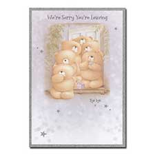 Were Sorry You Are Leaving Forever Friends Card