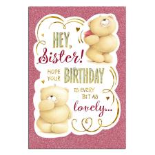 Hey Sister Forever Friends Birthday Card