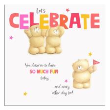 Let&#39;s Celebrate Forever Friends Birthday Card