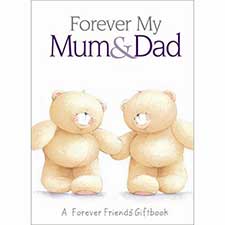 My Mum &amp; Dad  Forever Friends Book