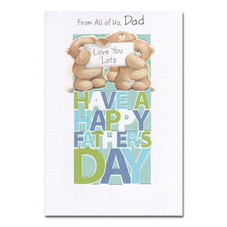 Dad From All of Us Forever Friends Fathers Day Card 
