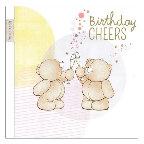 Birthday Cheers Forever Friends Card 