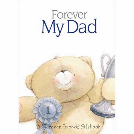 My Dad Forever Friends Book 