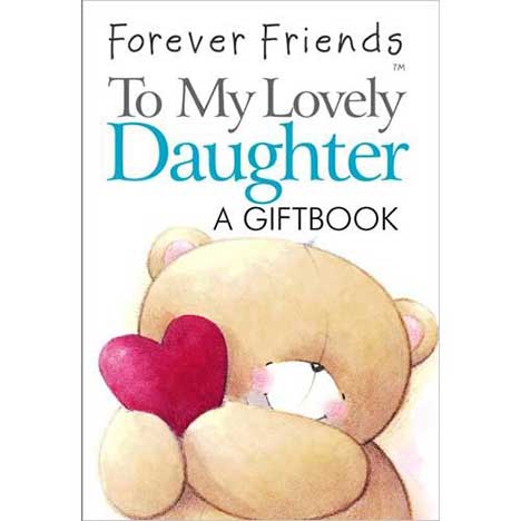 To My Lovely Daughter Forever Friends Mini Gift book 